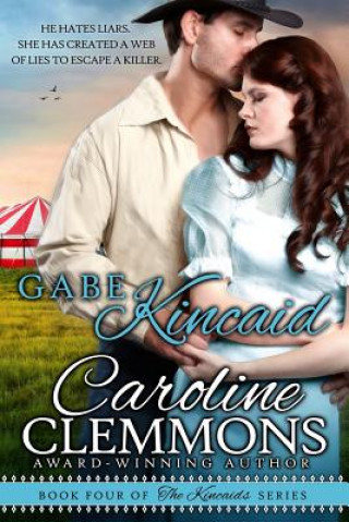Книга Gabe Kincaid Caroline Clemmons