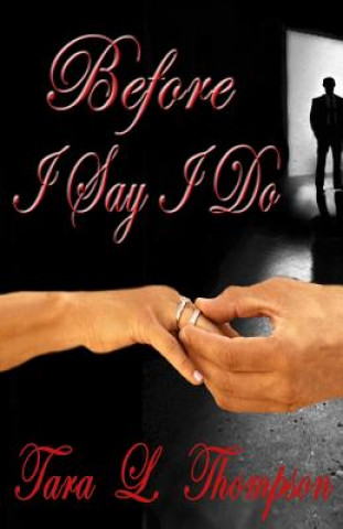 Libro Before I Say I Do Tara L Thompson