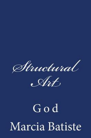 Knjiga Structural Art: God Marcia Batiste