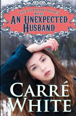 Book An Unexpected Husband Carre White