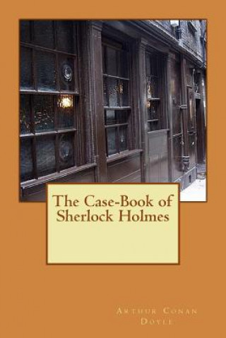 Carte The Case-Book of Sherlock Holmes Arthur Conan Doyle