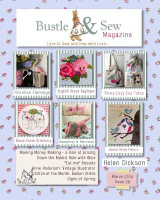 Knjiga Bustle & Sew Magazine March 2014: Issue 38 Helen Dickson