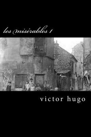 Kniha les misérables 1 Victor Hugo