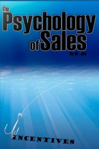 Kniha The Psychology of Sales Harry Jay