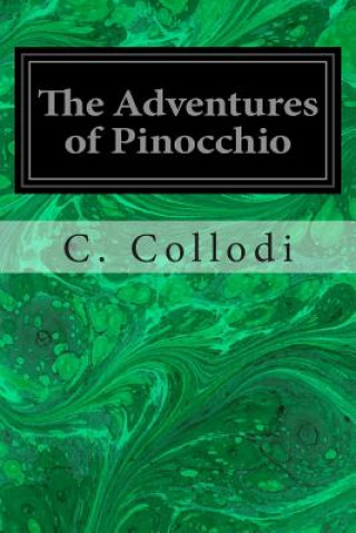 Carte The Adventures of Pinocchio C Collodi