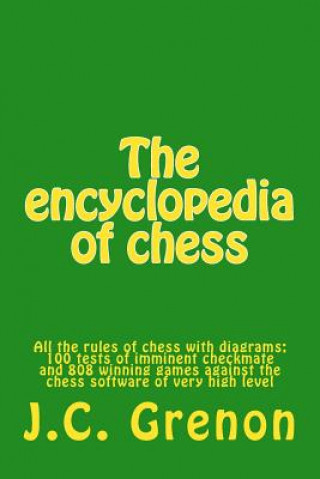 Kniha The encyclopedia of chess J C Grenon