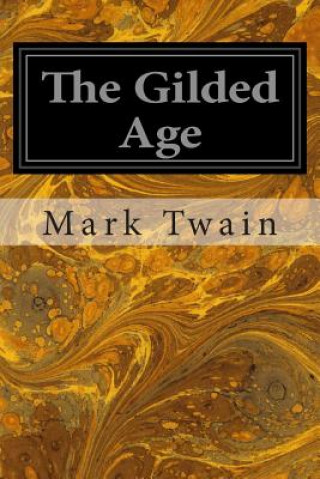 Knjiga The Gilded Age Mark Twain