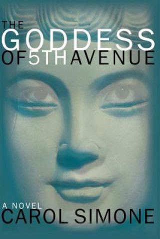 Könyv The Goddess of 5th Avenue Carol Simone