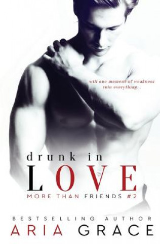 Książka Drunk in Love Aria Grace