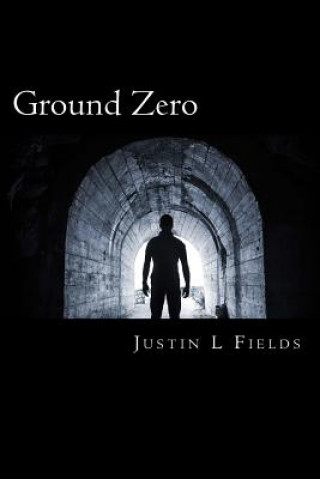 Kniha Ground Zero Justin L Fields