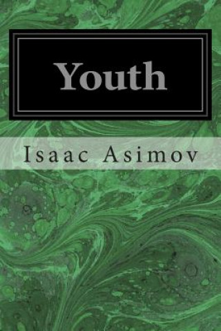 Könyv Youth Isaac Asimov