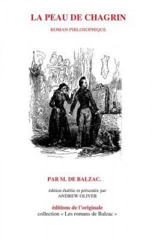 Kniha La Peau de chagrin: roman philosophique Honore De Balzac