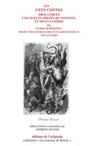 Kniha Les Cent contes drolatiques I: Premier dixain Honore De Balzac
