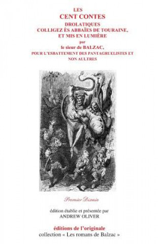 Książka Les Cent contes drolatiques I: Premier dixain Honore De Balzac