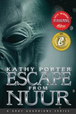 Knjiga Escape From Nuur Kathy Porter