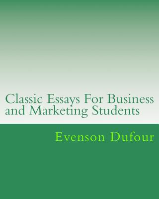 Carte Classic Essays for College Students Evenson Dufour