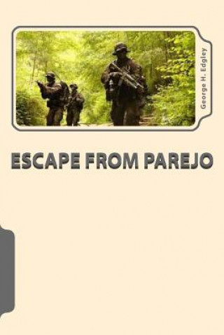 Buch Escape From Parejo George H Edgley