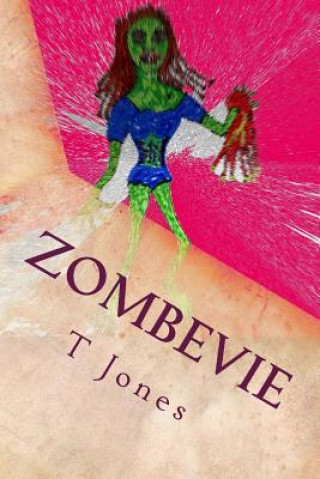 Kniha Zombevie T A Jones