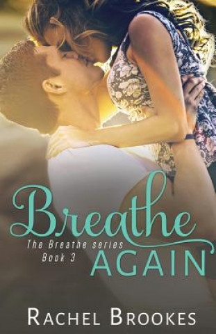 Könyv Breathe Again Rachel Brookes