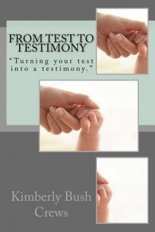 Βιβλίο From Test To Testimony Mrs Kimberly B Crews