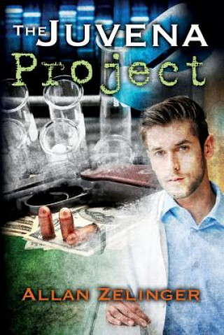 Knjiga The Juvena Project: When a cure for aging is discovered, the killing begins... Allan Zelinger