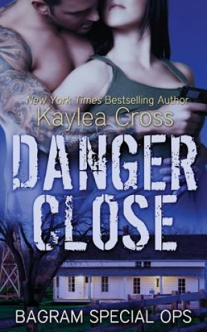 Carte Danger Close Kaylea Cross