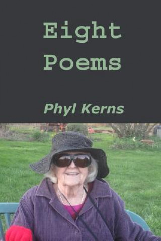 Knjiga Eight Poems Phyl Kerns