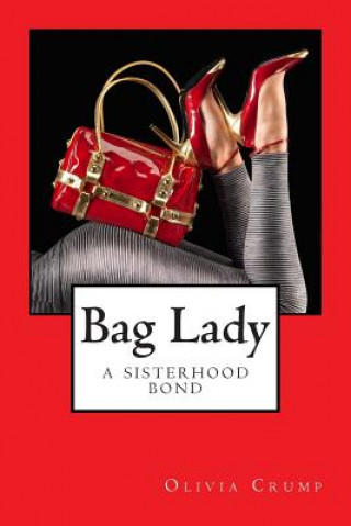 Knjiga Bag Lady Olivia Crump