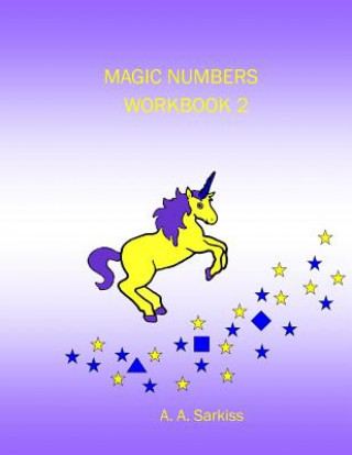 Knjiga Magic Numbers Workbook 2 A a Sarkiss