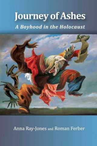 Kniha Journey of Ashes: A Boyhood in the Holocaust MS Anna Ray-Jones