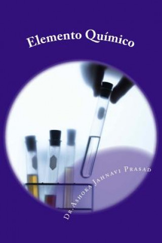 Kniha Elemento Químico Dr Ashoka Jahnavi Prasad