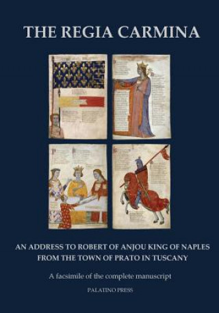Kniha The Regia Carmina: A facsimile of the complete manuscript Palatino Press