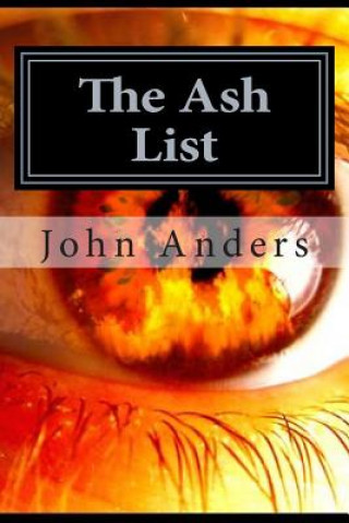 Книга The Ash List John Anders
