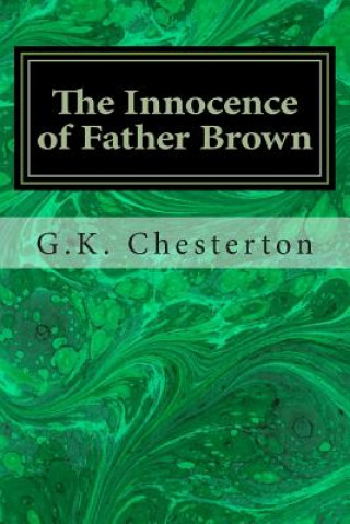 Könyv The Innocence of Father Brown G. K. Chesterton