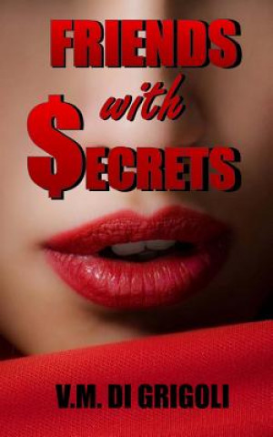 Kniha Friends with Secrets Veronica Di Grigoli