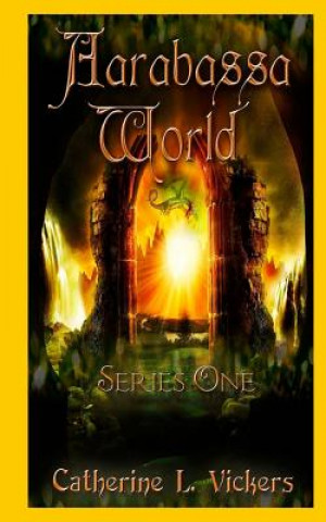 Kniha Aarabassa World: Series One Catherine L Vickers