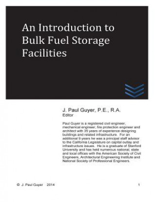 Könyv An Introduction to Bulk Fuel Storage Facilities J Paul Guyer