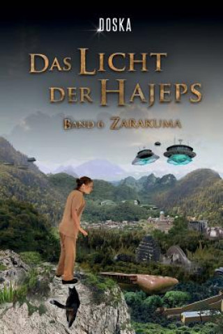 Kniha Das Licht der Hajeps: Zarakuma Doska