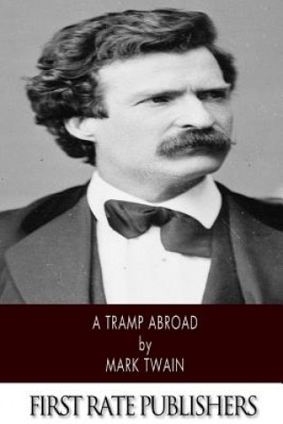 Kniha A Tramp Abroad Mark Twain