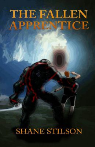 Knjiga The Fallen Apprentice Shane Stilson