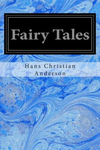 Kniha Fairy Tales Hans Christian Anderson