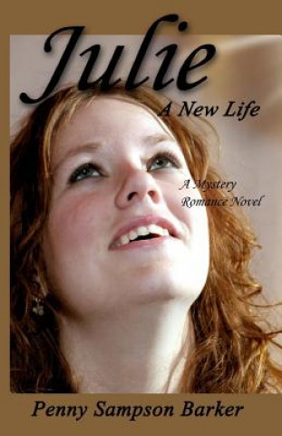 Kniha Julie: A New Life Penny Sampson Barker