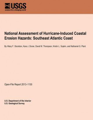 Carte National Assessment of Hurricane-Induced Coastal Erosion Hazards: Southeast Atlantic Coast U S Department of the Interior