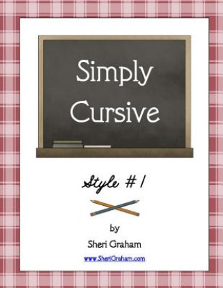 Knjiga Simply Cursive Sheri Graham
