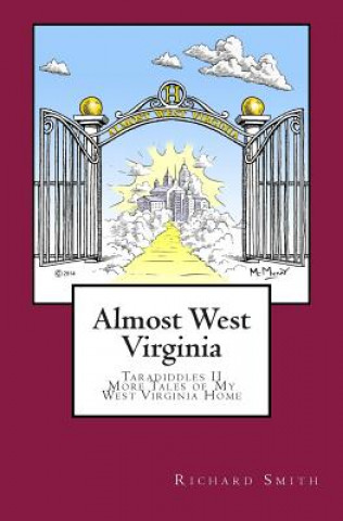 Книга Almost West Virginia: Taradiddles II Richard Smith