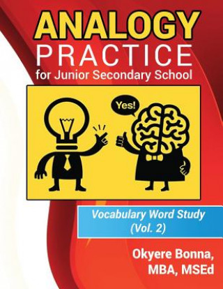 Kniha Analogy Practice for Junior Secondary School: Vocabulary Word Study(Vol. 2) Okyere Bonna