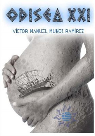 Carte odisea xxi Victor M Munoz Ramirez