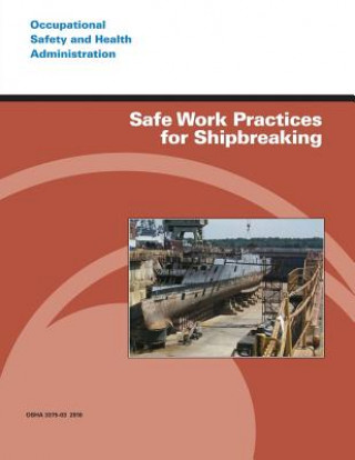 Carte Safe Work Practices for Shipbreaking U S Department of Labor