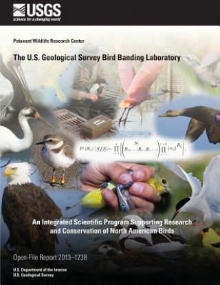 Carte The U.S. Geological Survey Bird Banding Laboratory: An Integrated Scientific Program Supporting Research and Conservation of North American Birds U S Department of the Interior