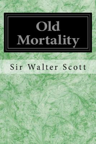 Book Old Mortality Sir Walter Scott